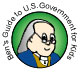 Ben's Guide to U.S. Government for Kids