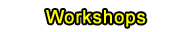 Workshops